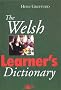 The Welsh Learner's Dictionary / Geiriadur Y Dysgwyr