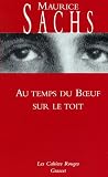 Au temps du boeuf sur le toit:Journal d'un jeune bourgeois &Atilde;&nbsp; l'&Atilde;&copy;poque de la prosp&Atilde;&copy;rit&Atilde;&copy;