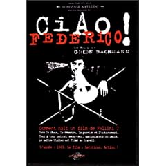 Ciao Federico ! - �dition Deluxe
