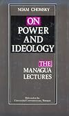 On Power and Ideology: The Managua Lectures