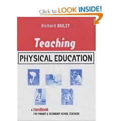 Teaching Physical Education: A Handbook for Primary and Secondary School Teachers (Kogan Page Teaching)