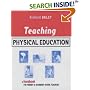 Teaching Physical Education: A Handbook for Primary and Secondary School Teachers (Kogan Page Teaching)