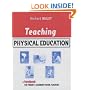 Teaching Physical Education: A Handbook for Primary and Secondary School Teachers (Kogan Page Teaching)