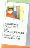 Language: Contexts and Consequences (Mapping Social Psychology)