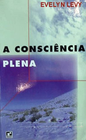 a consci&Atilde;&ordf;ncia plena