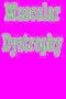 Muscular dystrophy: Biomedical aspects