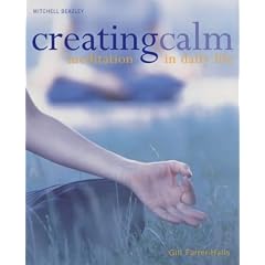 Creating Calm: Meditation in Daily Life