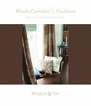 Blinds, Curtains and Cushions: Design and Make Stylish Treatments for Your Home
