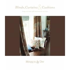 Blinds, Curtains and Cushions: Design and Make Stylish Treatments for Your Home