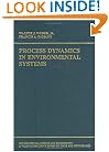 Process Dynamics in Environmental Systems (Environmental Science and Technology: A Wiley-Interscience Series of Texts and Monographs)