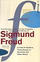 The Complete Psychological Works of Sigmund Freud: "A Case of Hysteria", "Three Essays on Sexuality" and Other Works v. 7