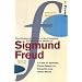The Complete Psychological Works of Sigmund Freud: "A Case of Hysteria", "Three Essays on Sexuality" and Other Works v. 7