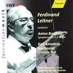 Leitner Dirigiert Bruckner und Hartmann (Sinfonie Nr. 6) (Aufnahme 1982)