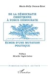 De la D�mocratie Chr�tienne � Force D�mocrate
