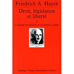 Droit, l�gislation et libert�, tome 3 : L'Ordre politique d'un peuple libre