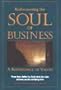 Rediscovering the Soul of Business: A Renaissance of Values