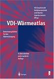 VDI-W�rmeatlas: Berechnungsbl�tter f�r den W�rme�bergang (VDI-Buch)