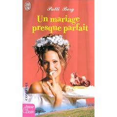 Un mariage presque parfait