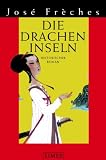 Die Dracheninseln - Jos&eacute; Fr&egrave;ches, Nathalie Lemmens