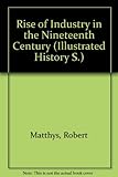 The rise of industry in the nineteenth century