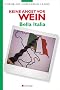 Crashkurs Wein: Bella Italia (Allgemeine Einf�hrungen)