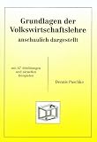 Produkt-Bild: Grundlagen der Volkswirtschaftslehre. Anschaulich dargestellt