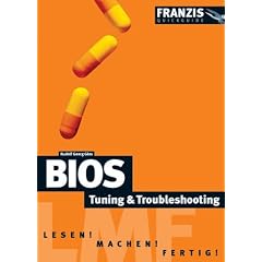 BIOS Quickguide. Tuning und Troubleshooting (Franzis lesen, machen, fertig) (Broschiert)