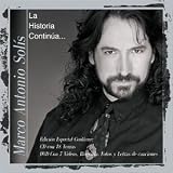 La Historia Continúa.... Marco Antonio Solís Tracks: O Me Voy o Te Vas, Mi Eterno Amor Secreto, Dónde Estará Mi Primavera, Así Como Te Conocí, En Mi Viejo San Juan (En Vivo), Venia Bendita, Se Va Muriendo Mi Alma, Desde Que Te Perdí, Si No Te Hubieras Ido, Sigue Sin Mí, Boca de Angel, Si Te Pudiera Mentir, Recuerdos, Tristeza y Soledad, Tu Hombre Perfecto, M