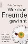Wie man Freunde gewinnt