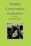 Wildlife conservation evaluation