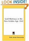 Lord Maitreya or the New Golden Age 1942
