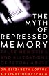 The Myth of Repressed Memory: False Memories and Allegations of Sexual Abuse