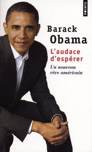L'audace d'espérer - Un nouveau rêve américain