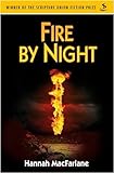 Fire by night