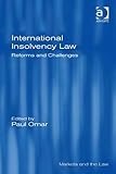 International insolvency law : reforms and challenges