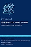 Consorts of the caliphs : women and the court of Baghdad