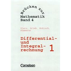 Brücken zur Mathematik: Brücken zur Mathematik, Bd.4, Differential- und Integralrechnung (Taschenbuch)