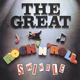 Great Rock N Roll Swindle, the - Sex Pistols