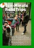 Ten-Minute Field Trips, Third Edition (Order No. Pb-20)