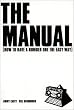 Manual, The: How to Have a Number One Hit the Easy Way