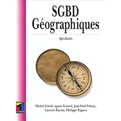 SGBD g�ographiques: Sp�cificit�s