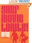 Surf Movie Tonite!: Surf Movie Poster Art, 1957-2004