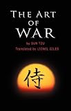 The Art of War: The Oldest Military Treatise in the World