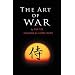 The Art of War: The Oldest Military Treatise in the World
