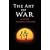 The Art of War: The Oldest Military Treatise in the World