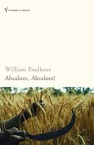 Absalom, Absalom! (Vintage Classics)