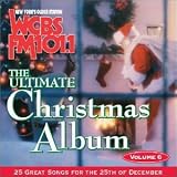 Ultimate Christmas Album 6: Wcbs FM 101.1
