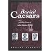 Buried Caesars, And Other Secrets of Italian American Writing (Suny Series in Italian/American Studies)