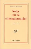 Revue Gallimard  / Notes sur le cinématographe