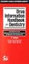 Drug Information Handbook for Dentistry, 2001-2002